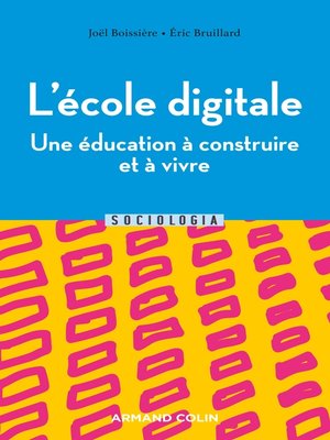 cover image of L'école digitale, une éducation à apprendre et à vivre